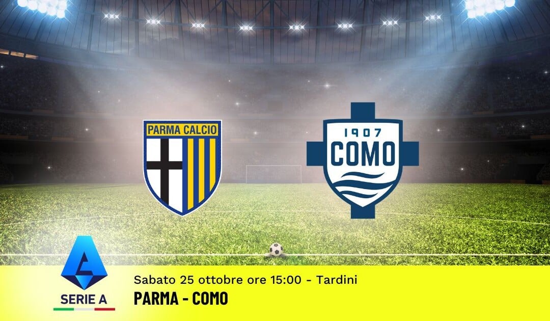 Pronostico Parma-Como, 8ª Giornata Serie A: Info, Quote e Scommesse
