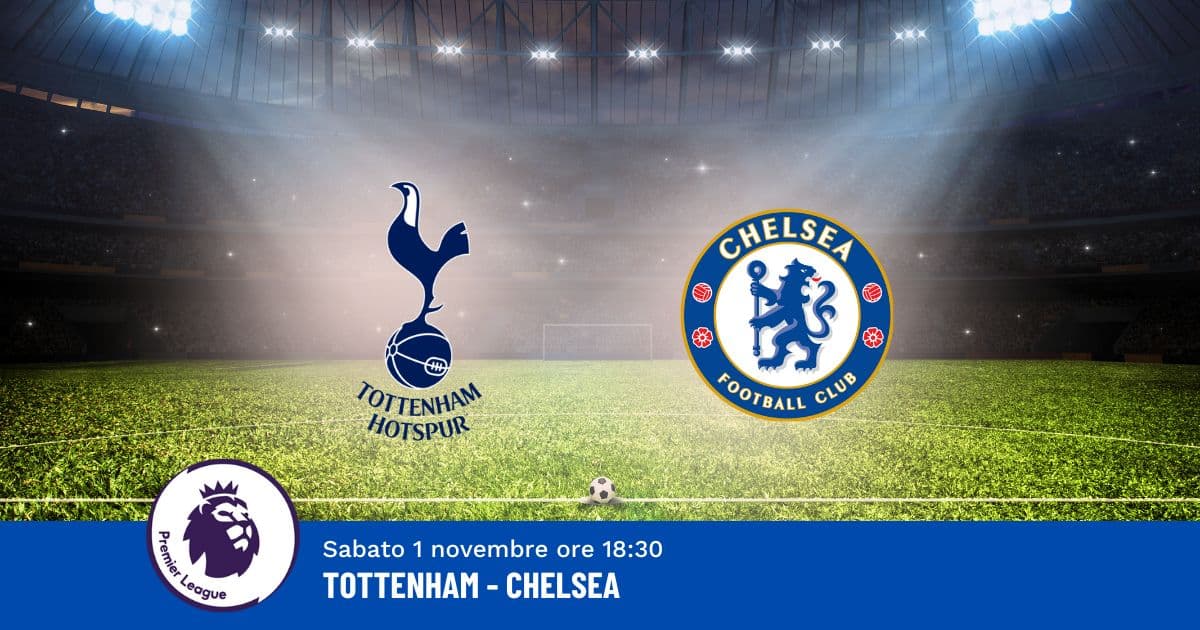 pronostico-tottenham-chelsea-10-giornata-premier-1-novembre-2025