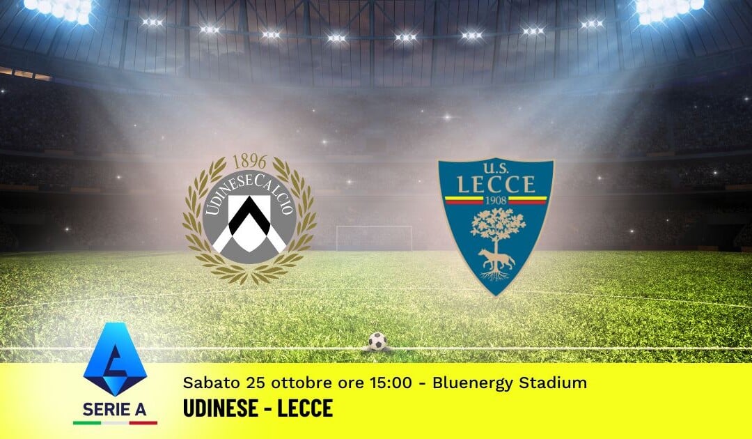 Pronostico Udinese-Lecce, 8ª Giornata Serie A: Info, Quote e Scommesse