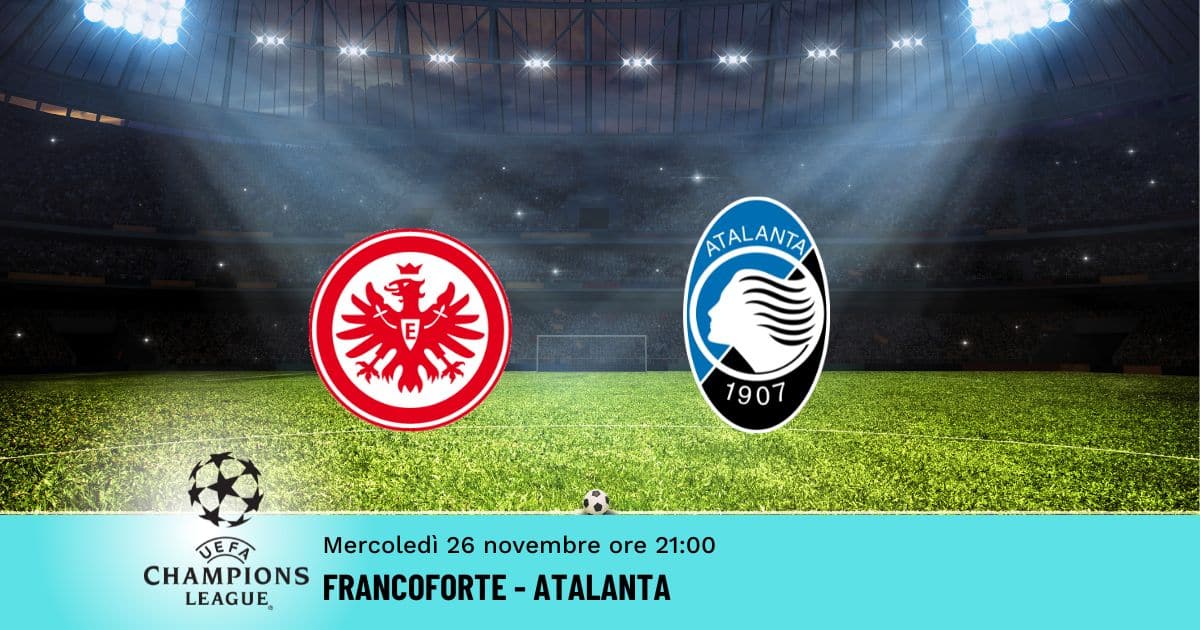 francoforte-atalanta-champions-26-novembre-2025