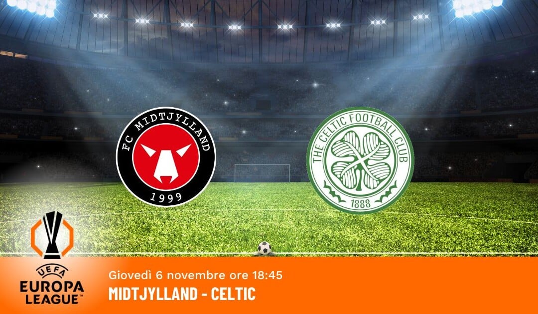 Midtjylland-Celtic: Pronostico Europa League 06.11.2025