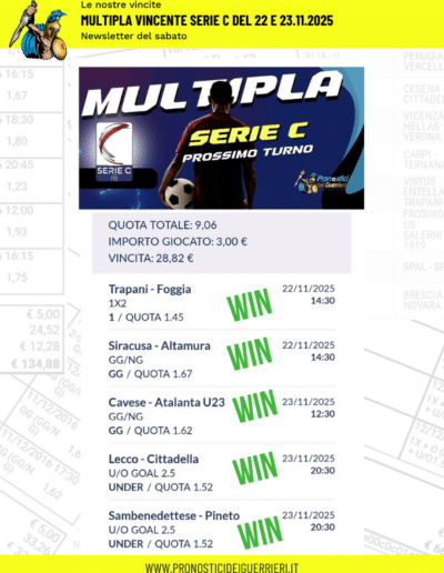 multipla vincente serie c del 22 e 23.11.2025 newsletter del sabato