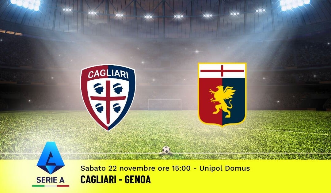Pronostico Cagliari-Genoa, 12ª Giornata Serie A: Info, Quote e Scommesse