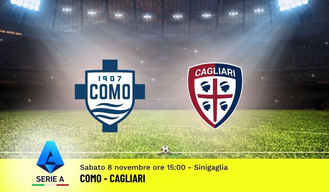 Pronostico Como-Cagliari, 11ª Giornata Serie A: Info, Quote e Scommesse