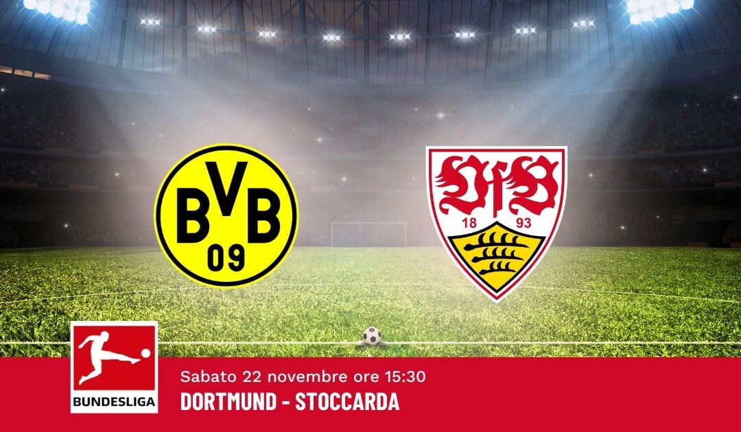 Pronostico Dortmund-Stoccarda, 11ª Giornata Bundesliga: Info, Quote e Scommesse