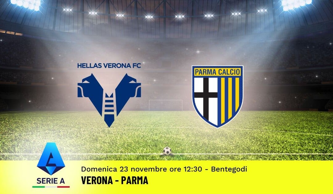 Pronostico Verona-Parma, 12ª Giornata Serie A: Info, Quote e Scommesse