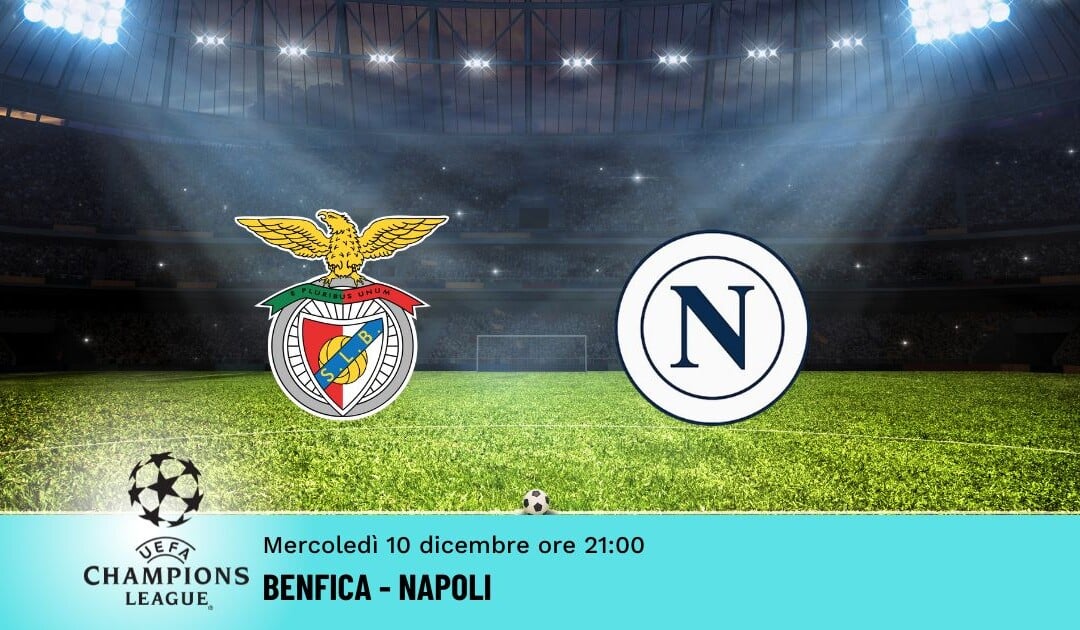 Benfica-Napoli: Pronostico Champions 10.12.2025