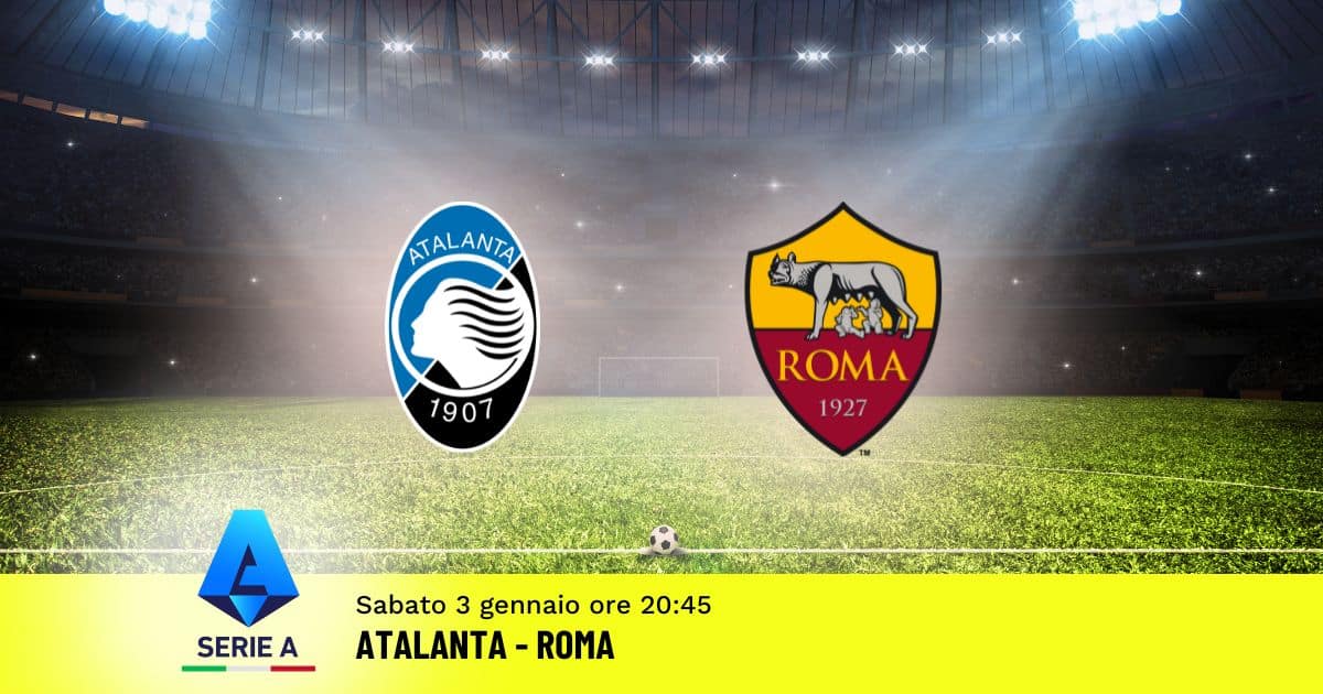 pronostico-atalanta-roma-18-giornata-serie-a-3-gennaio-2026 pronostico-atalanta-roma-18-giornata-serie-a-3-gennaio-2026