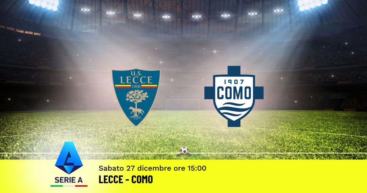 pronostico-lecce-como-17-giornata-serie-a-27-dicembre-2025 pronostico-lecce-como-17-giornata-serie-a-27-dicembre-2025