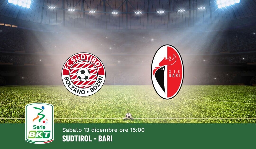Pronostico Sudtirol-Bari, 16ª Giornata Serie B: Info, Quote e Scommesse