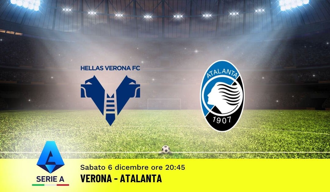 Pronostico Verona-Atalanta, 14ª Giornata Serie A: Info, Quote e Scommesse