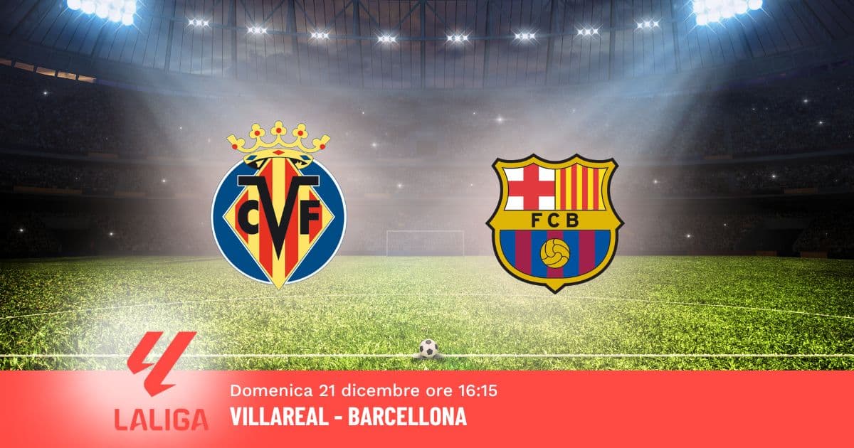 pronostico-villareal-barcellona-17-giornata-liga-21-dicembre-2025 pronostico-villareal-barcellona-17-giornata-liga-21-dicembre-2025