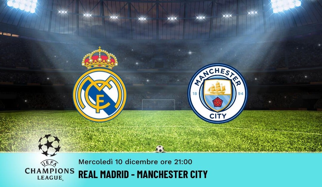 Real Madrid-Manchester City: Pronostico Champions 10.12.2025