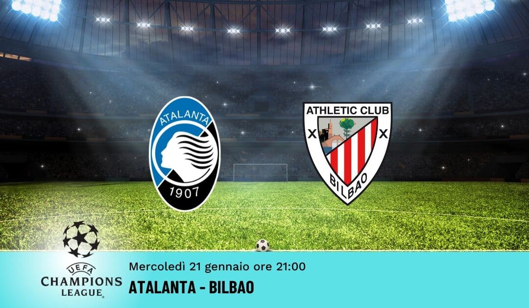 Atalanta-Bilbao: Pronostico Champions 21.01.2026
