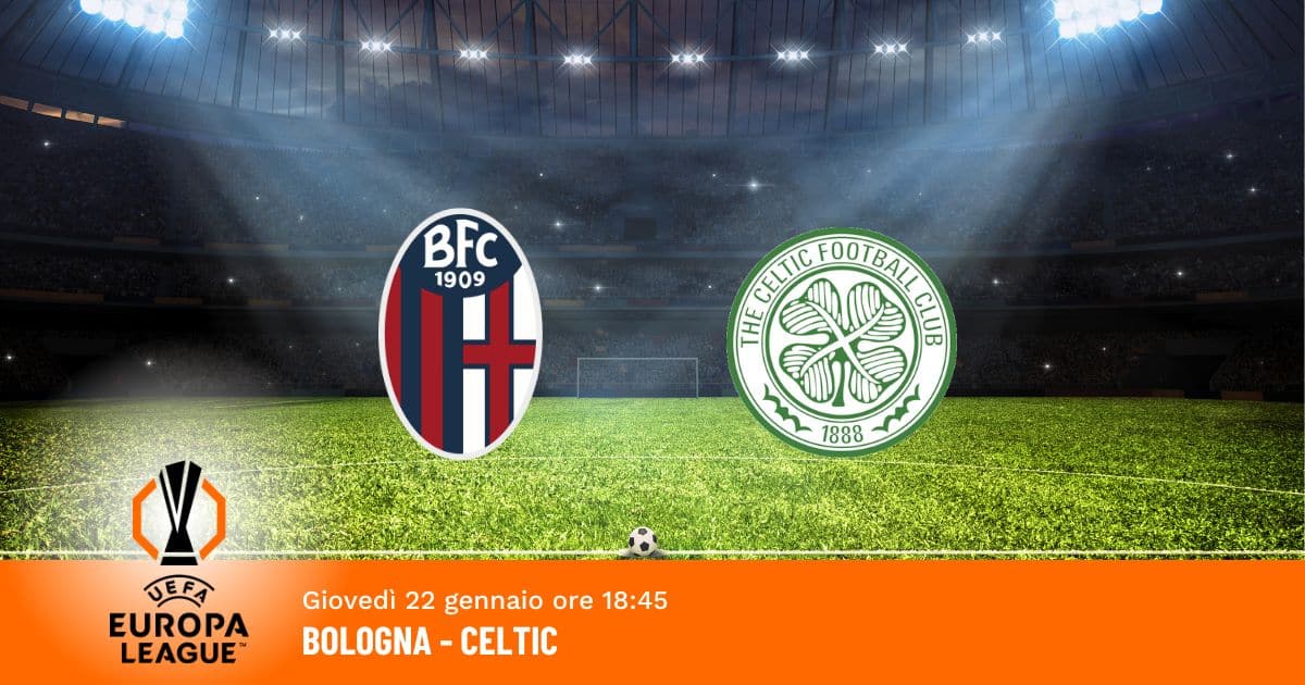 bologna-celtic-europa-league-22-gennaio-2026 bologna-celtic-europa-league-22-gennaio-2026