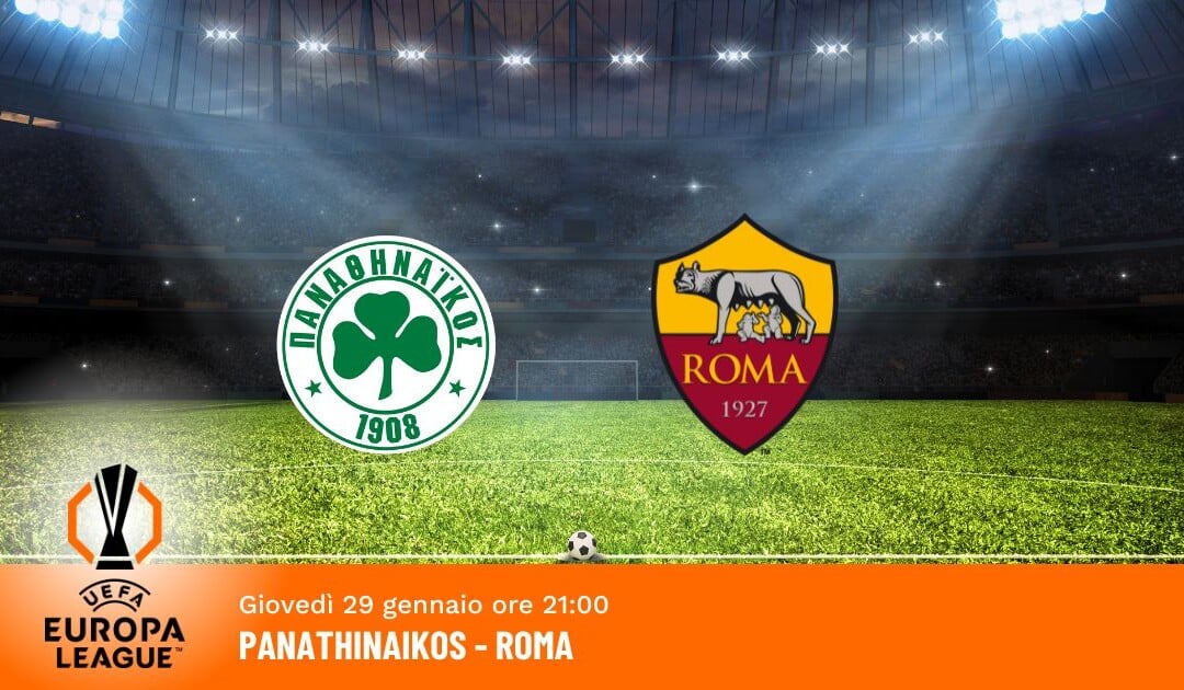 Panathinaikos-Roma: Pronostico Europa League 29.01.2026