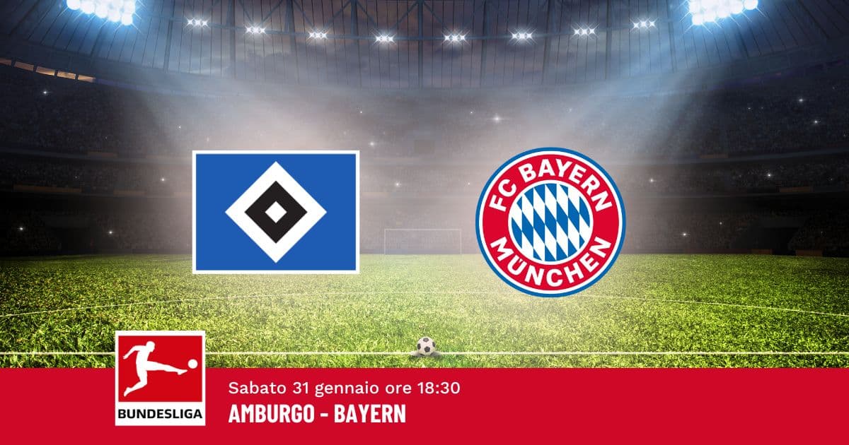 pronostico-amburgo-bayern-20-giornata-bundesliga-31-gennaio-2026 pronostico-amburgo-bayern-20-giornata-bundesliga-31-gennaio-2026