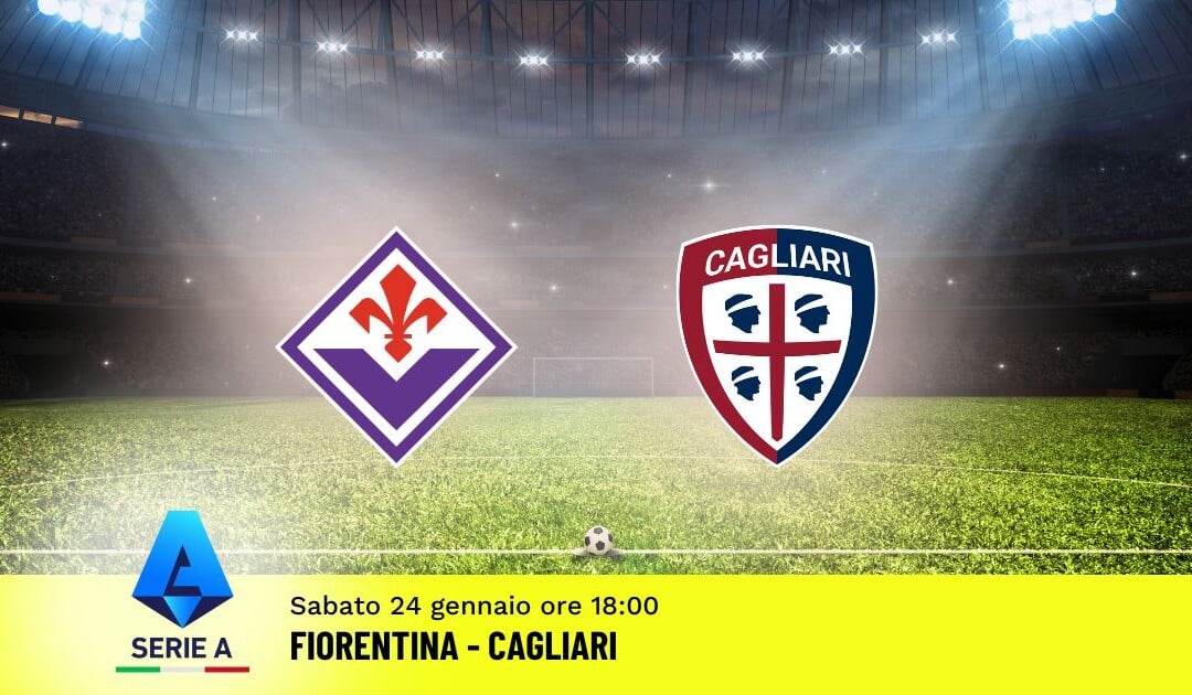 Pronostico Fiorentina-Cagliari, 22ª Giornata Serie A: Info, Quote e Scommesse
