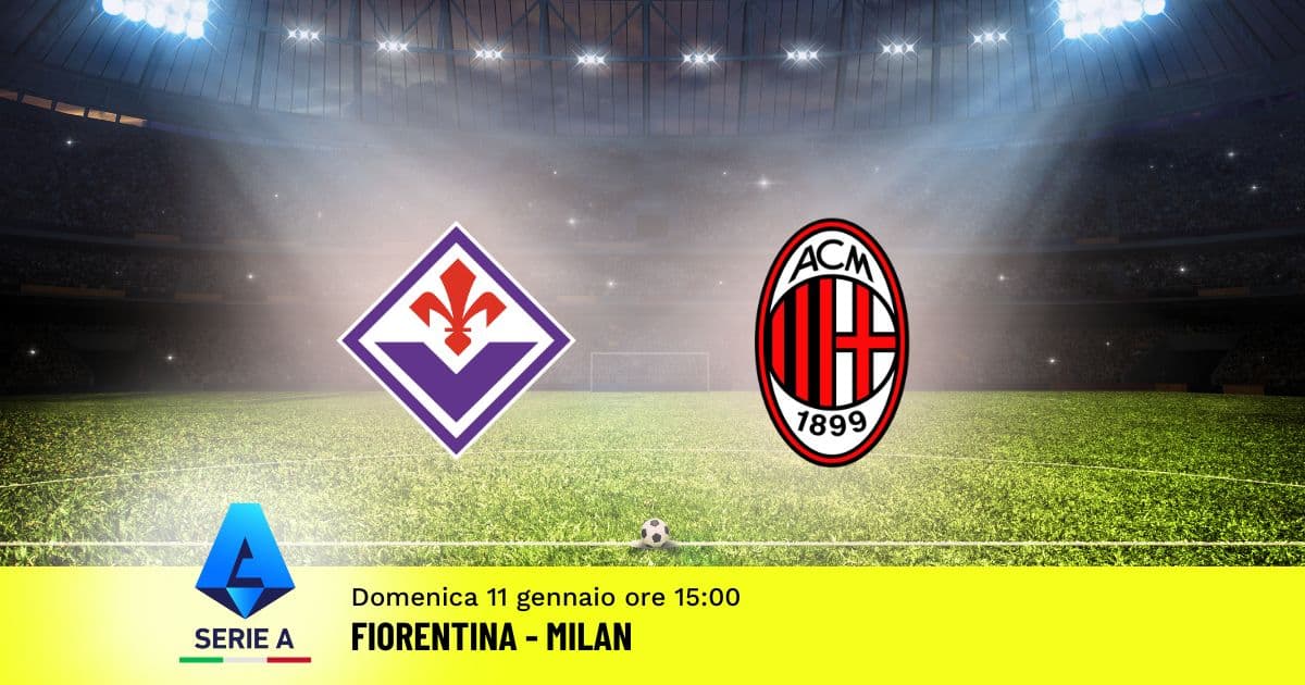 pronostico-fiorentina-milan-20-giornata-serie-a-11-gennaio-2026 pronostico-fiorentina-milan-20-giornata-serie-a-11-gennaio-2026