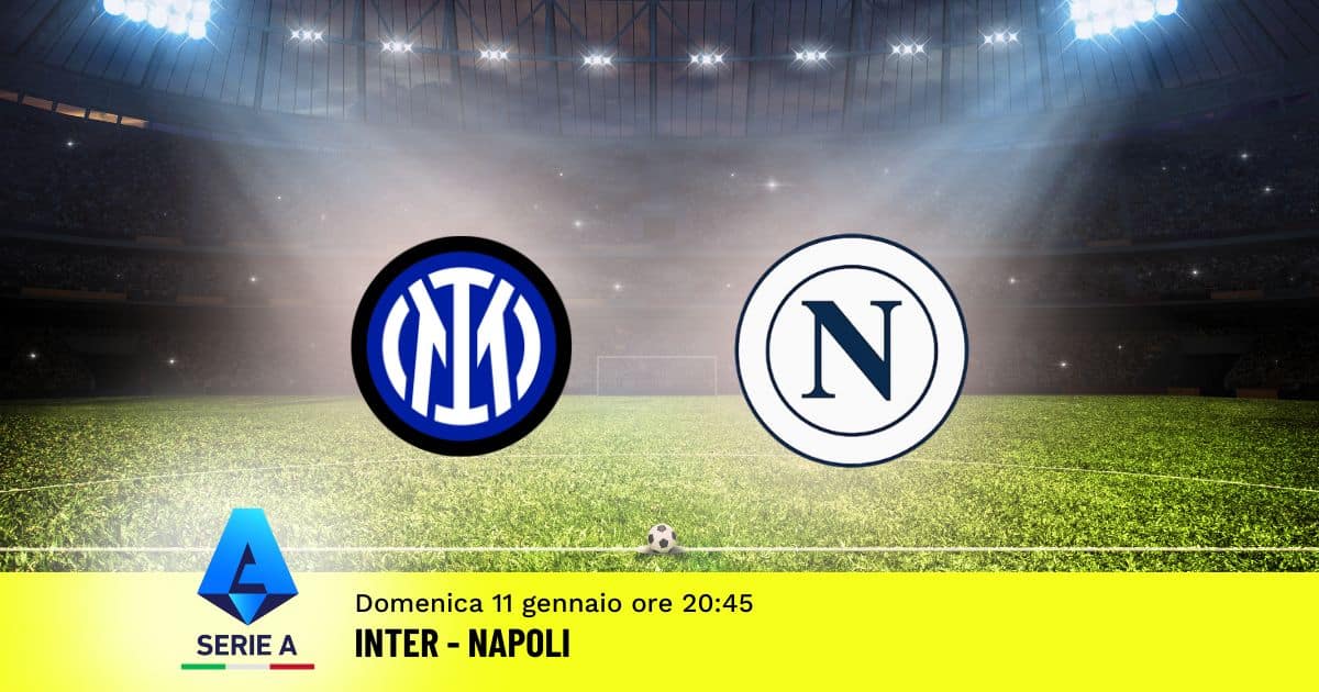 pronostico-inter-napoli-20-giornata-serie-a-11-gennaio-2026 pronostico-inter-napoli-20-giornata-serie-a-11-gennaio-2026