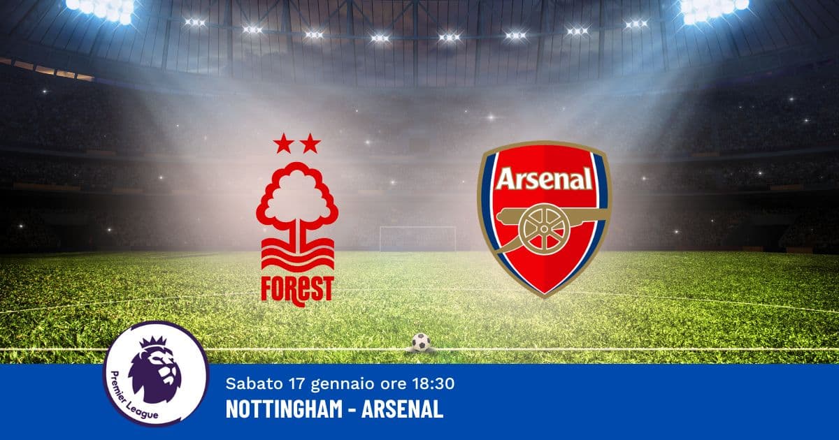 pronostico-nottingham-arsenal-22-giornata-premier-17-gennaio-2026 pronostico-nottingham-arsenal-22-giornata-premier-17-gennaio-2026