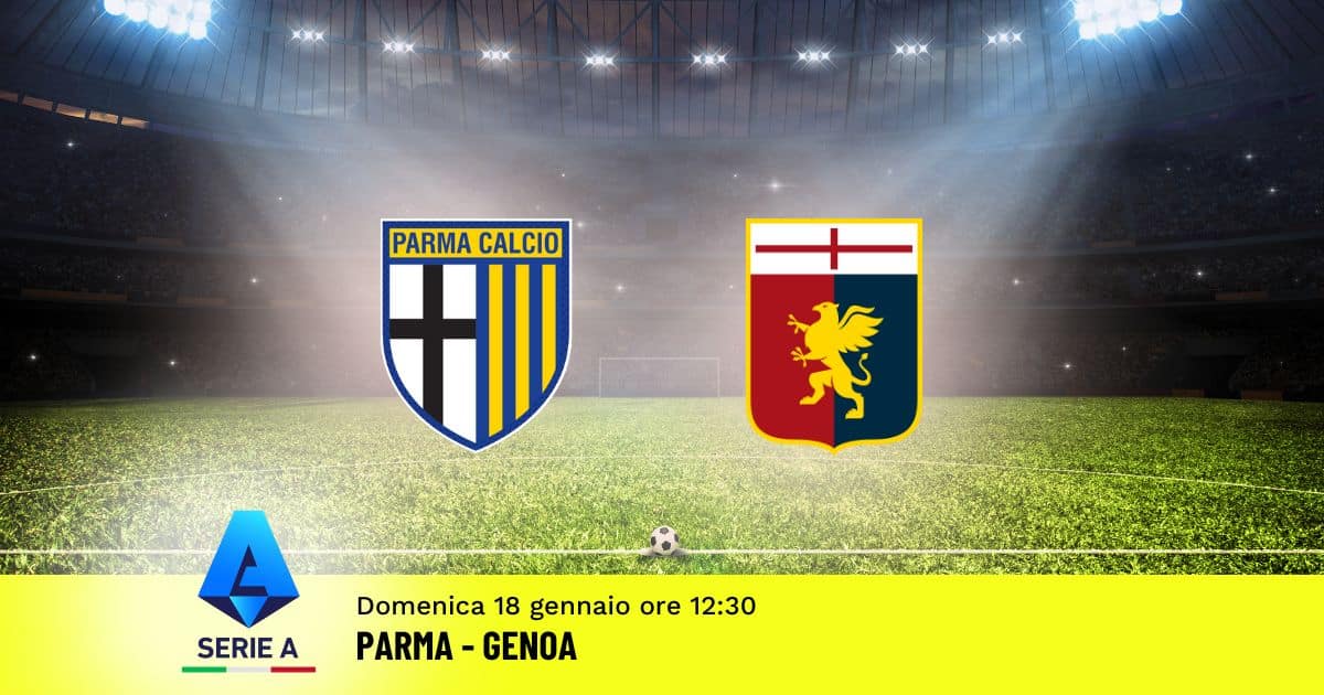 pronostico-parma-genoa-21-giornata-serie-a-18-gennaio-2026 pronostico-parma-genoa-21-giornata-serie-a-18-gennaio-2026