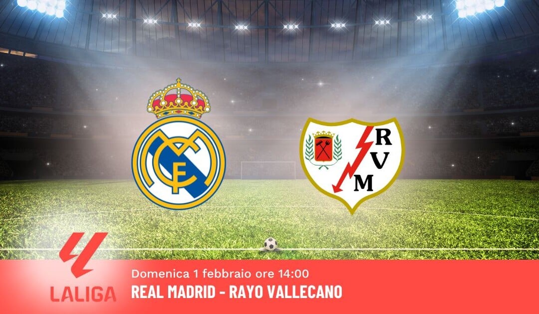 Pronostico Real Madrid-Vallecano, 22ª Giornata Liga: Info, Quote e Scommesse