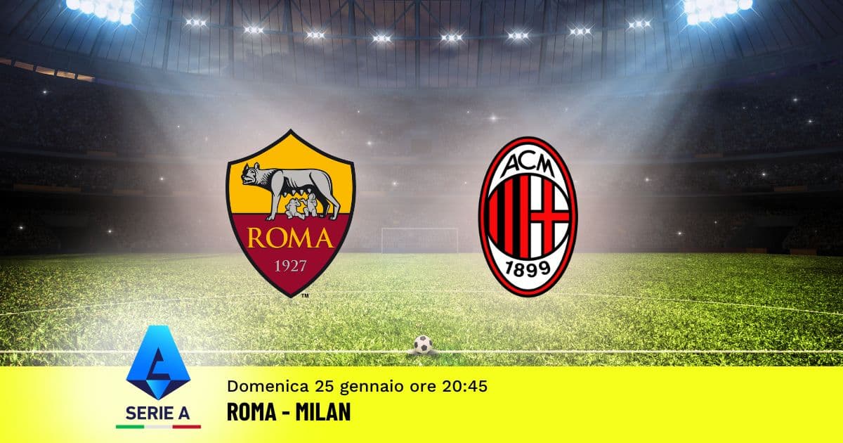 pronostico-roma-milan-22-giornata-serie-a-25-gennaio-2026 pronostico-roma-milan-22-giornata-serie-a-25-gennaio-2026