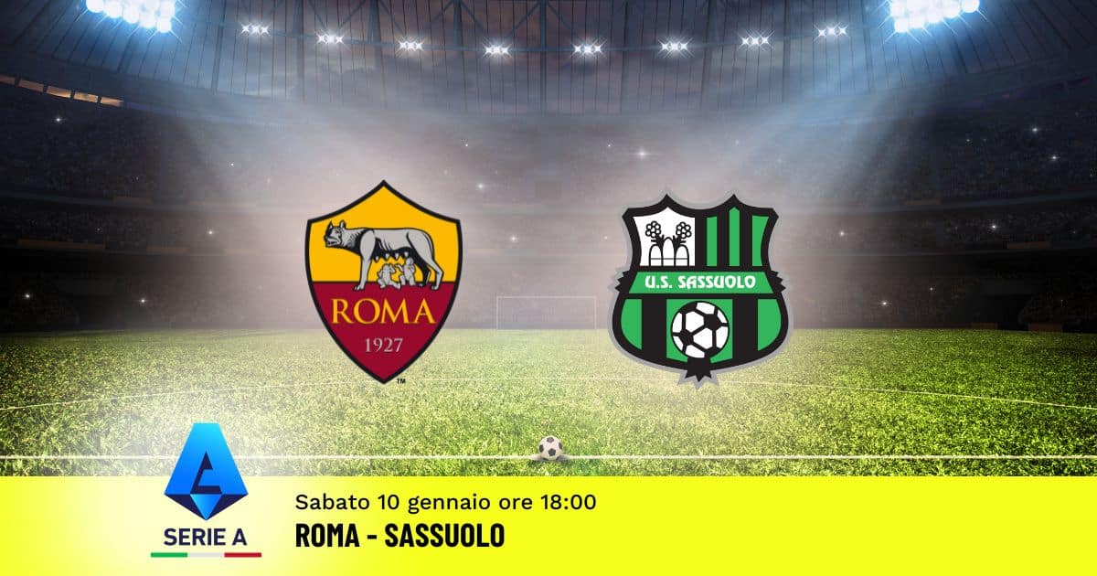 pronostico-roma-sassuolo-20-giornata-serie-a-10-gennaio-2026 pronostico-roma-sassuolo-20-giornata-serie-a-10-gennaio-2026