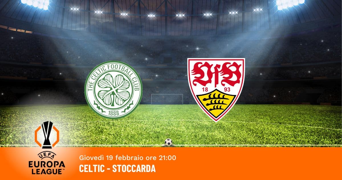 celtic-stoccarda-europa-league-19-febbraio-2026 celtic-stoccarda-europa-league-19-febbraio-2026
