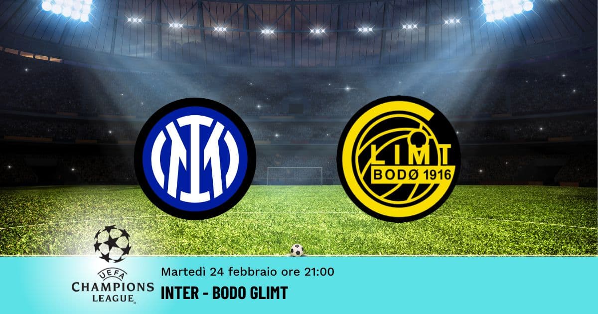 inter-bodo-champions-24-febbraio-2026 inter-bodo-champions-24-febbraio-2026