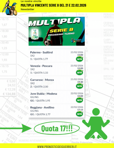 multipla vincente serie b 21 e 22 febbraio 2026 newsletter
