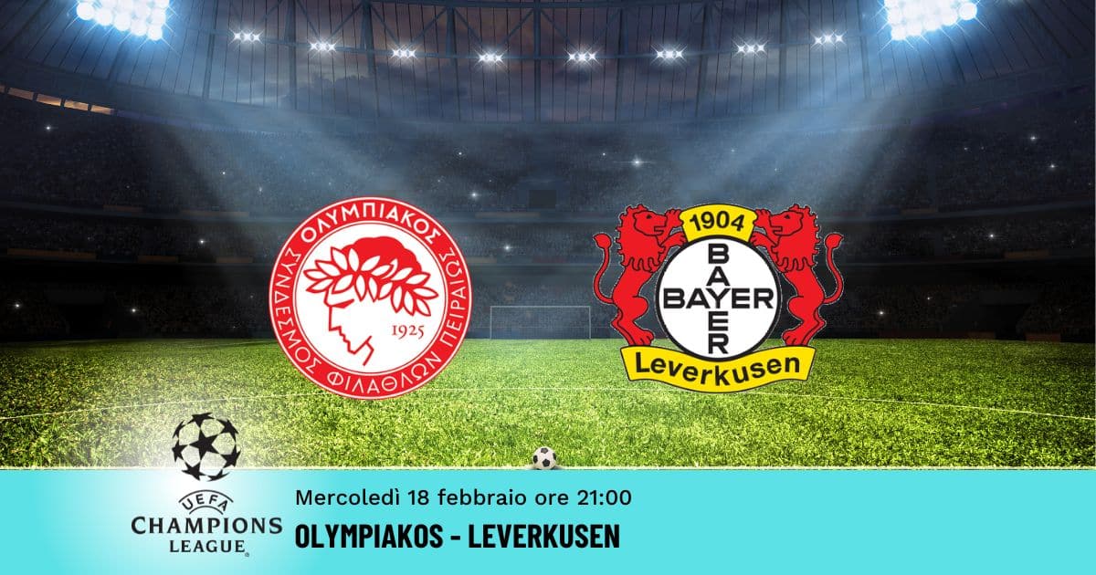 olympiakos-leverkusen-champions-18-febbraio-2026 olympiakos-leverkusen-champions-18-febbraio-2026