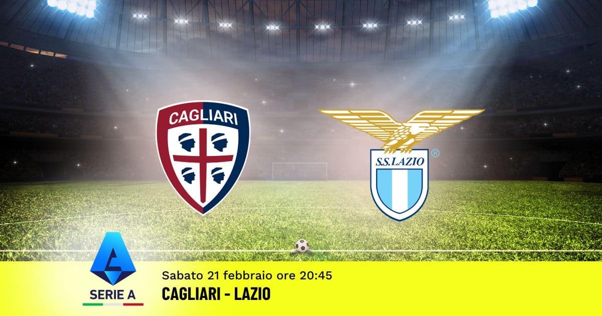 pronostico-cagliari-lazio-26-giornata-serie-a-21-febbraio-2026 pronostico-cagliari-lazio-26-giornata-serie-a-21-febbraio-2026