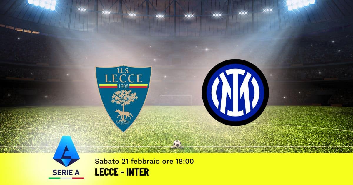 pronostico-lecce-inter-26-giornata-serie-a-21-febbraio-2026 pronostico-lecce-inter-26-giornata-serie-a-21-febbraio-2026
