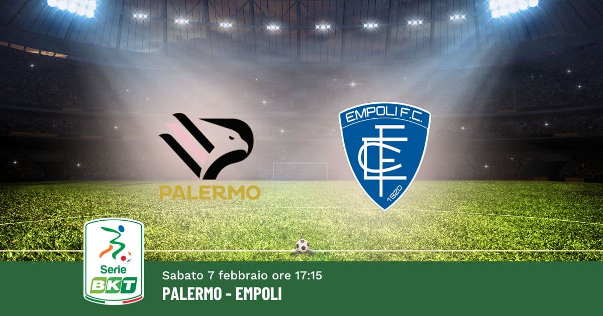 pronostico-palermo-empoli-23-giornata-serie-b-7-febbraio-2026 pronostico-palermo-empoli-23-giornata-serie-b-7-febbraio-2026