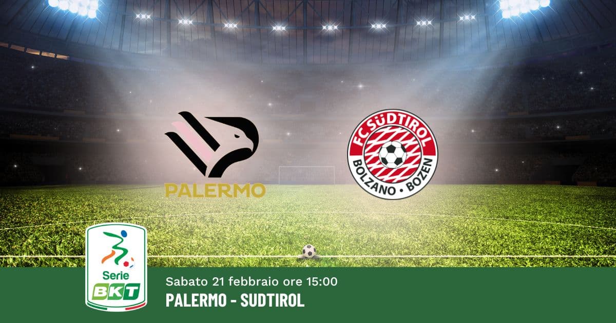 pronostico-palermo-sudtirol-26-giornata-serie-b-21-febbraio-2026 pronostico-palermo-sudtirol-26-giornata-serie-b-21-febbraio-2026