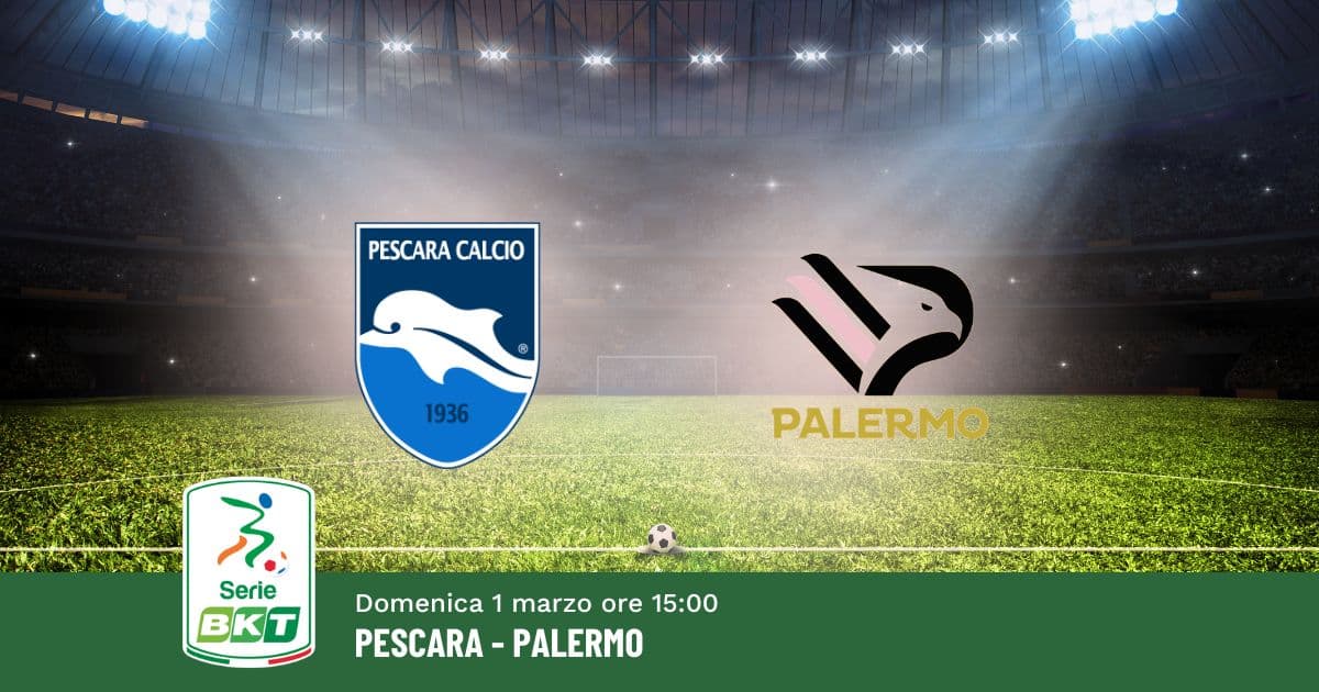 pronostico-pescara-palermo-27-giornata-serie-b-1-marzo-2026 pronostico-pescara-palermo-27-giornata-serie-b-1-marzo-2026