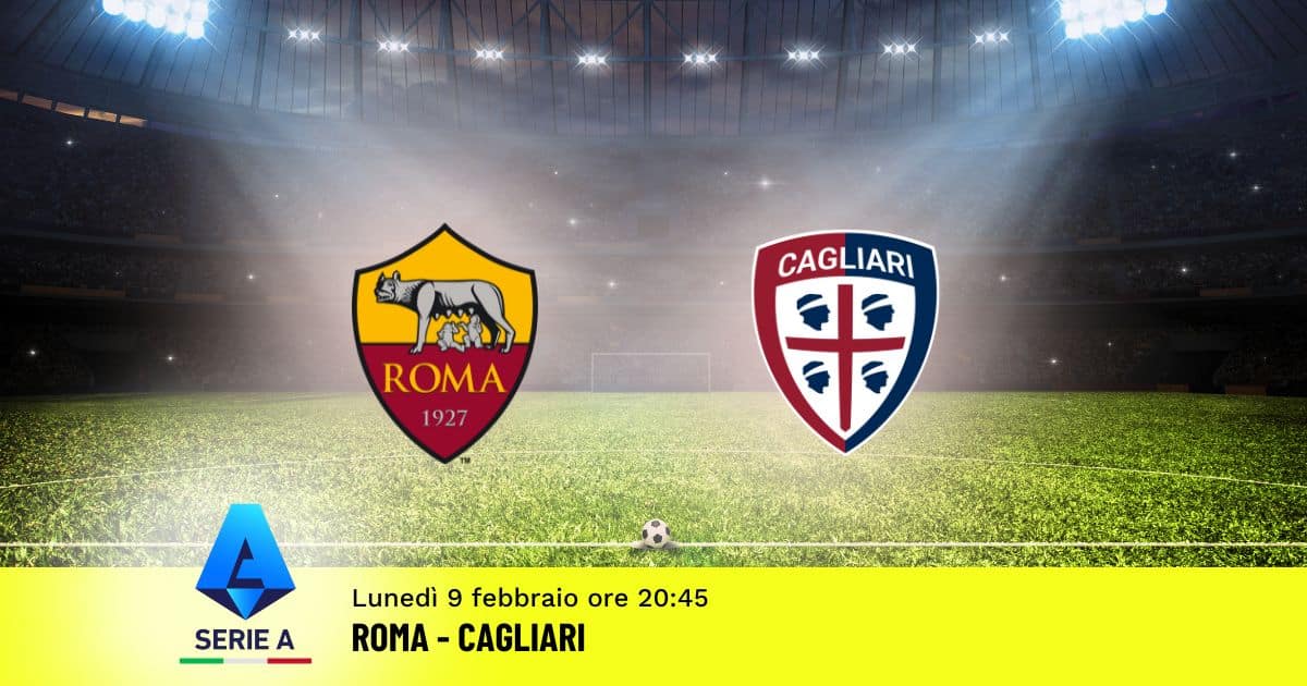 pronostico-roma-cagliari-24-giornata-serie-a-9-febbraio-2026 pronostico-roma-cagliari-24-giornata-serie-a-9-febbraio-2026