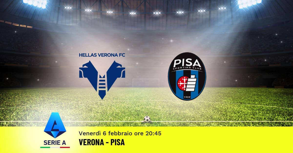 pronostico-verona-pisa-24-giornata-serie-a-6-febbraio-2026 pronostico-verona-pisa-24-giornata-serie-a-6-febbraio-2026