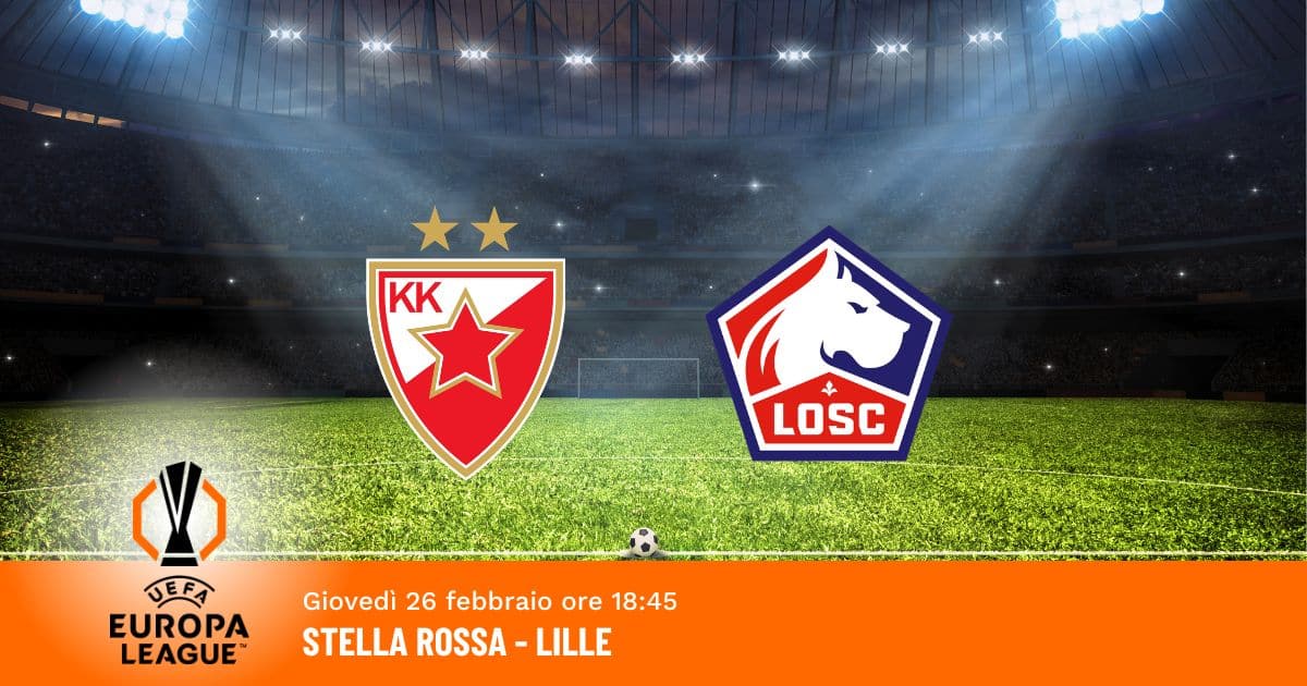 stella-rossa-lille-europa-league-26-febbraio-2026 stella-rossa-lille-europa-league-26-febbraio-2026