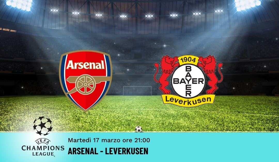Arsenal-Leverkusen: Pronostico Champions 17.03.2026