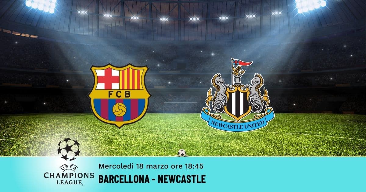 barcellona-newcastle-champions-18-marzo-2026 barcellona-newcastle-champions-18-marzo-2026
