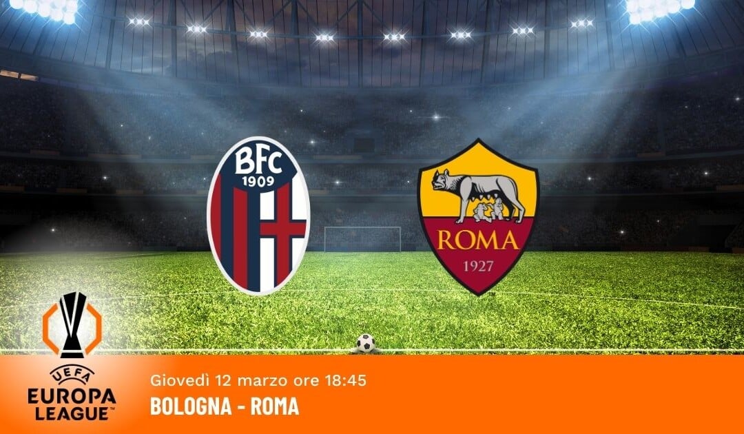 Bologna-Roma: Pronostico Europa League 12.03.2026