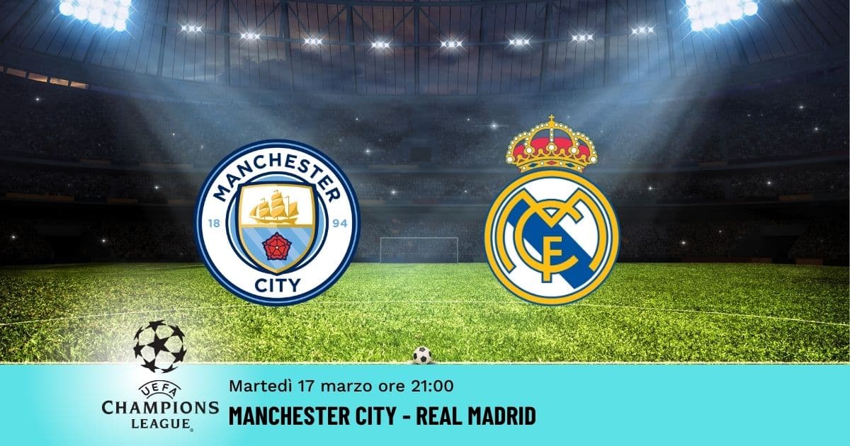 city-real-champions-17-marzo-2026 city-real-champions-17-marzo-2026