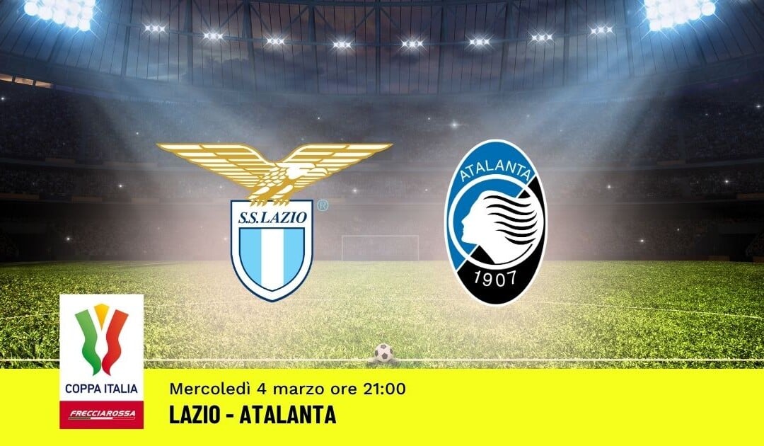Semifinale Coppa Italia: Pronostico Lazio-Atalanta 04.03.26