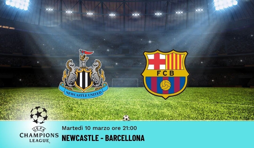 Newcastle-Barcellona: Pronostico Champions 10.03.2026