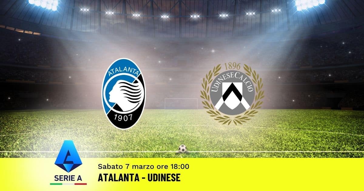 pronostico-atalanta-udinese-28-giornata-serie-a-7-marzo-2026 pronostico-atalanta-udinese-28-giornata-serie-a-7-marzo-2026