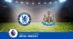 Pronostico Chelsea-Newcastle, 30ª Giornata Premier League: Info, Quote e Scommesse