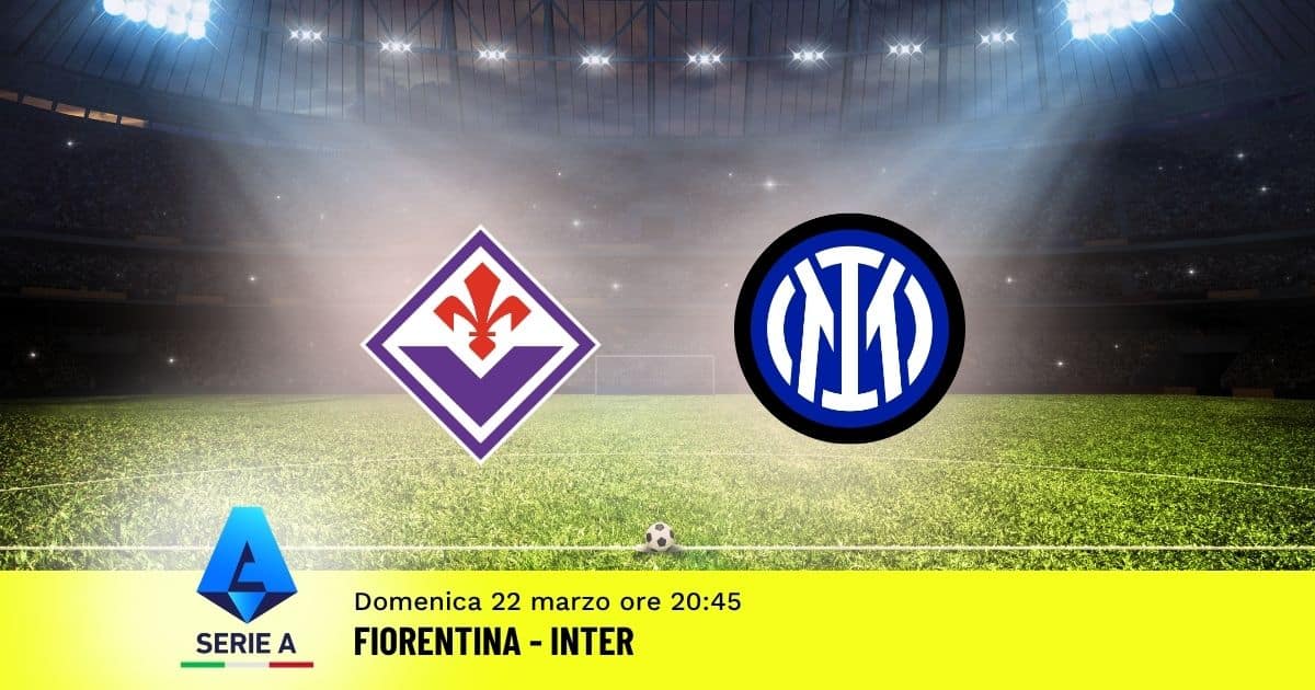 pronostico-fiorentina-inter-30-giornata-serie-a-22-marzo-2026 pronostico-fiorentina-inter-30-giornata-serie-a-22-marzo-2026